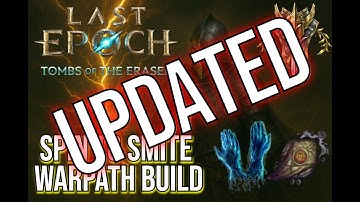 UPDATED* SPIN TO SMITE WARPATH BUILD | LAST EPOCH 1.2