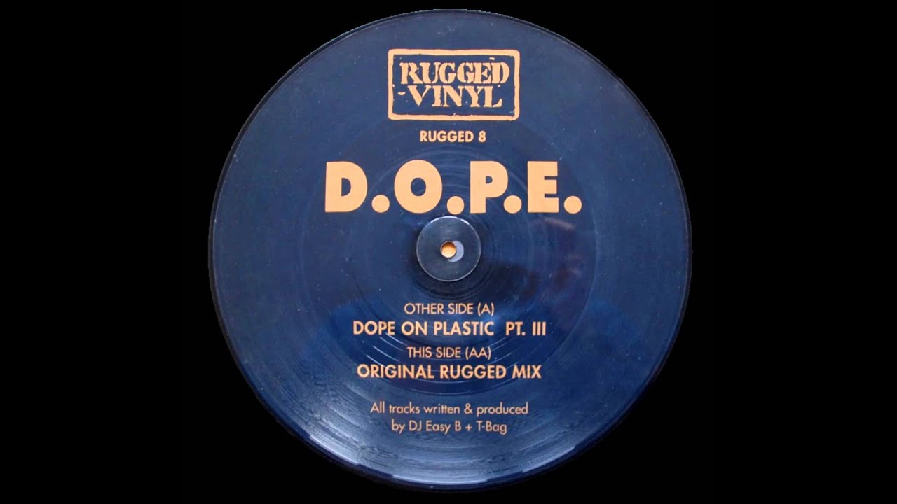D.O.P.E. - Dope On Plastic Pt. III