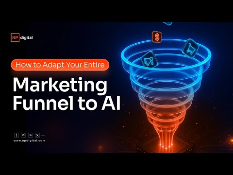 How to Adapt Your Entire Marketing Funnel to AI