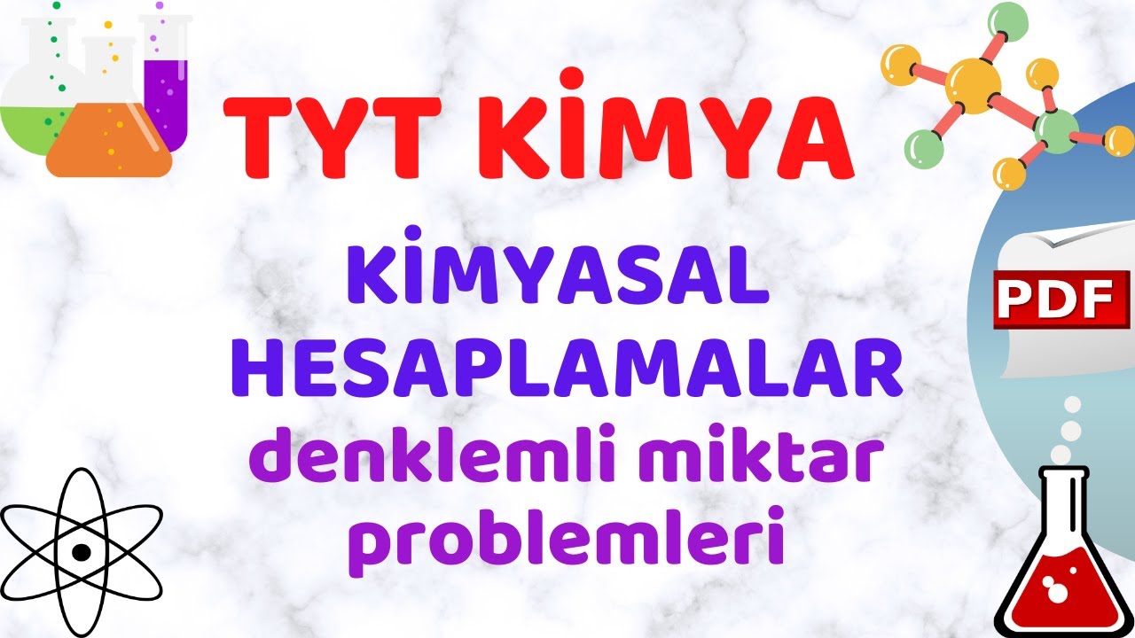 DENKLEMLİ MİKTAR HESAPLAMALARI  ( Tyt Kimya 2022 )