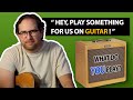 "What should I play on guitar when someone asks to hear me play?"
