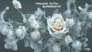 Video thumbnail of "Supernova - Mawar Putih | Official Video Lyric (Demo Version)"