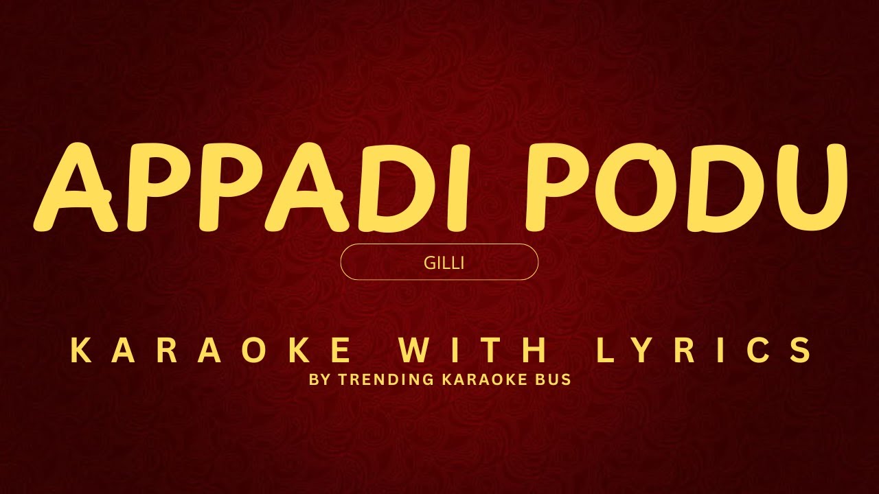 Appudi podu podu podu ( Karaoke with Lyrics ) | Gilli | Tamil | Trending karaoke Bus.