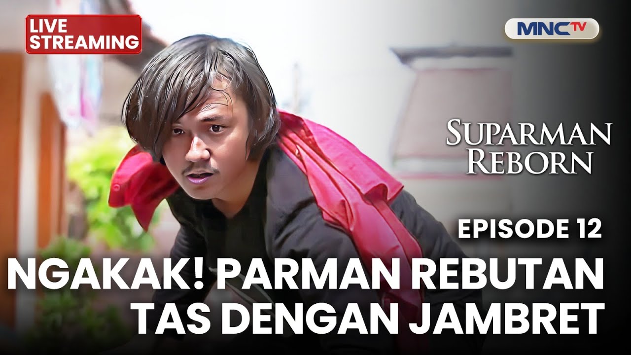 🔴Penipu Cari Uang dengan Dalih Suami Hilang! | SUPARMAN REBORN (Eps 12) | 3 Oktober 2025