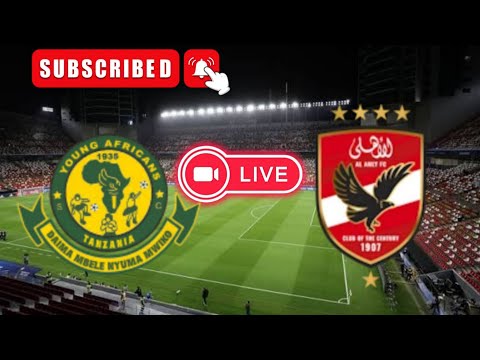 LIVE YANGA SC Vs AL AHLY CAF Champions League 25 26 Match Live Today Simulation PES 
