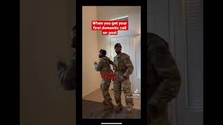 SECURITY FORCES GET THEIR FIRST DOMESTIC VIOLENCE CALL ON POST !!