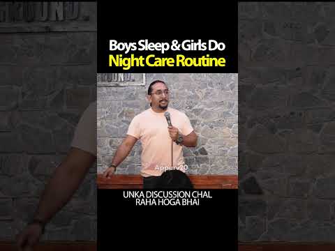 Boys Sleep, Girls Do night care routine | Appurv Gupta aka GuptaJi