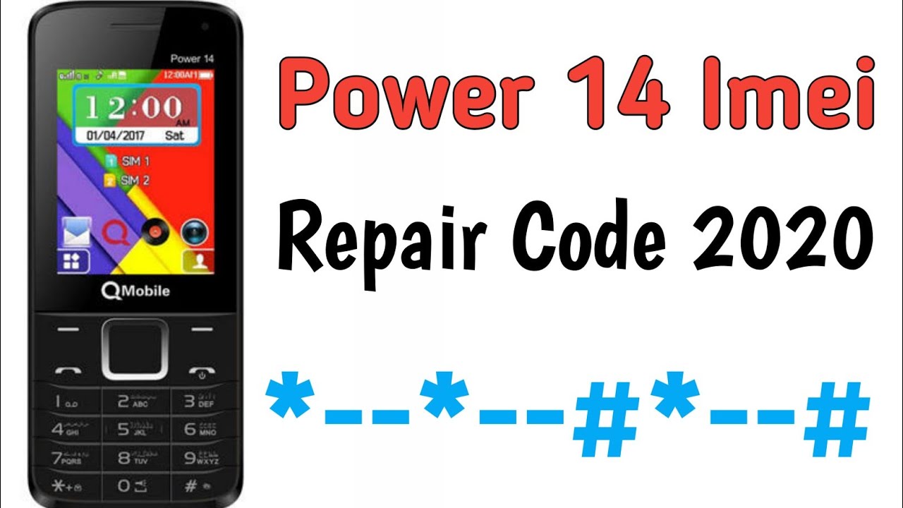 How To Repair Imei Of Q Mobile Power 14 With New Code 2020 || Power All Model Imei Repair Code 2020