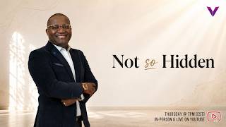 Not So Hidden | Pastor Kingsley Osei | Victory Int. Church - 7 PM EST (LIVE)