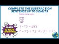 Complete The Subtraction Sentence Up To 3 Digits