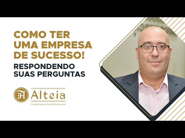 Como ter uma empresa de sucesso - respondendo suas perguntas