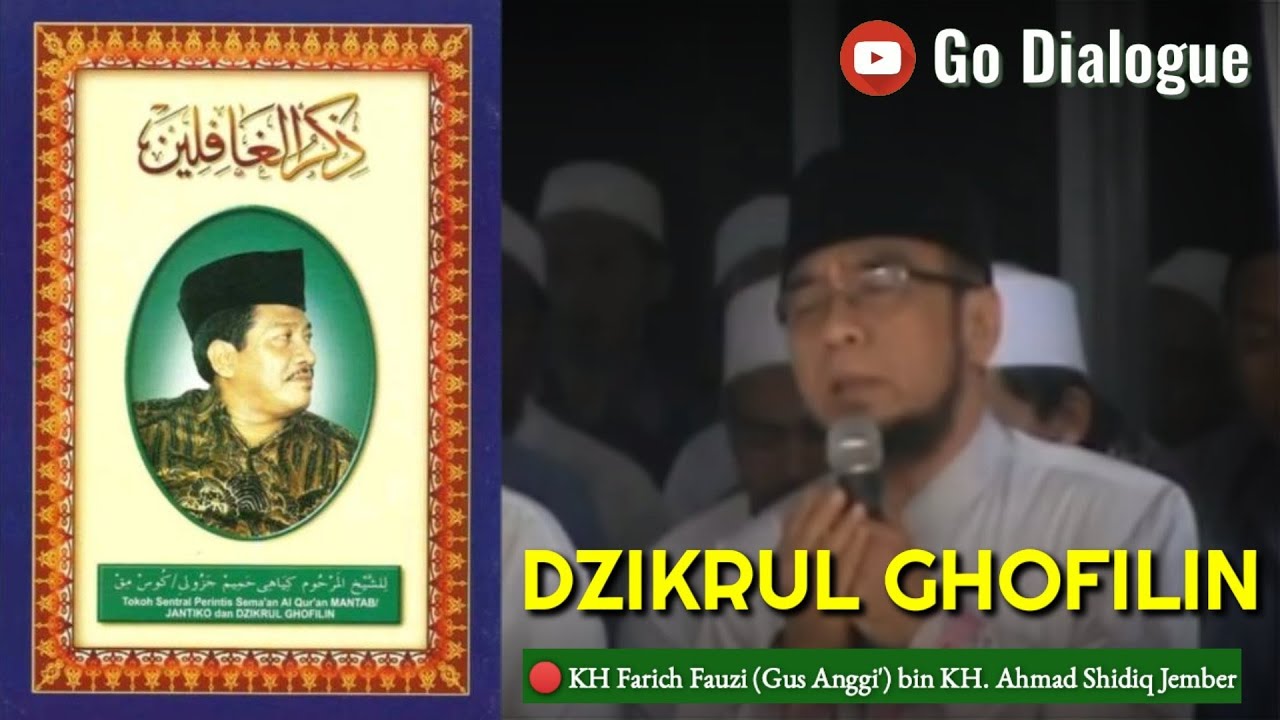 Dzikrul Ghofilin Merdu Gus Anggi' (KH. Farich Fauzi), Disertai teks Dzikrul Ghofilin Lengkap