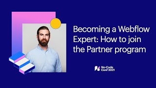Becoming a Webflow Expert: How to join the Partner program
