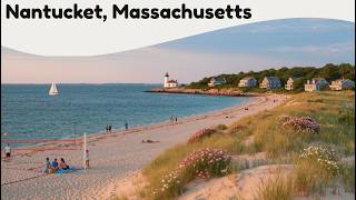10 Best Things to do in Nantucket Massachusetts