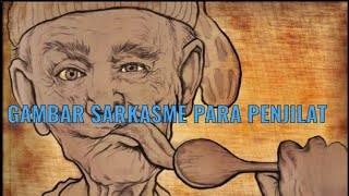 KUMPULAN GAMBAR SARKASME PENJILAT