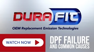 The Most Common Causes of DPF Failures - DURAFIT 💨
