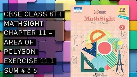 CBSE / Class 8th /Mathsight /Chapter 11- Area of Polygon/ Exercise 11.1 sum 4,5,6