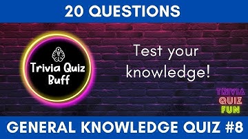 GENERAL KNOWLEDGE #8 | Part 8 | Trivia & Quiz Challenge