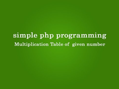 Multiplication Table of a given Number