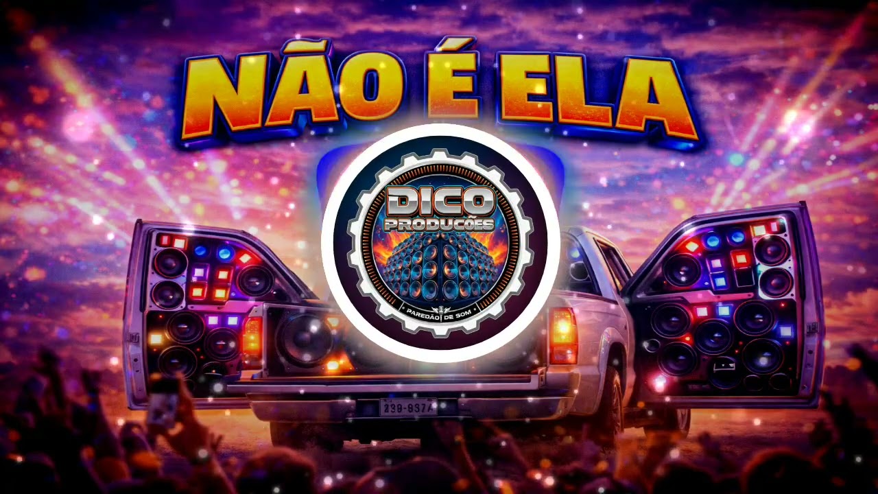 Não É Ela - Dico Produções