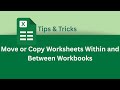 How to Move or Copy Worksheets Within and Between Workbooks in Excel | Excel Tips & Tricks