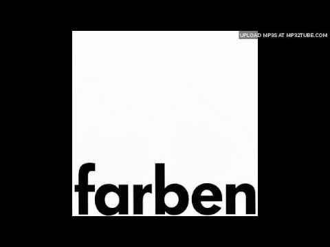 Farben - "Oh Love, We Finally Made It"