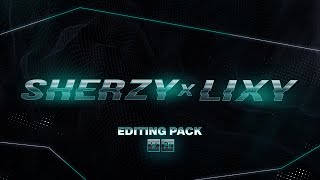 Introducing the Lixy x Sherzy *Ultimate* Editing Pack!