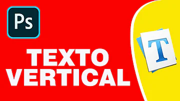 Como colocar o texto na vertical Photoshop?