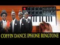 Coffin Dance iphone Ringtone By Raj Bharath