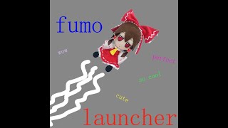 Fumo Launcher gmod