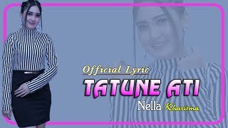 Tatune Ati ~ Nella Kharisma | Official Lyric