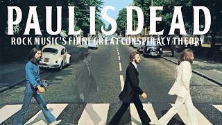 Paul Is Dead: Rock Music's First Great Conspiracy Theory