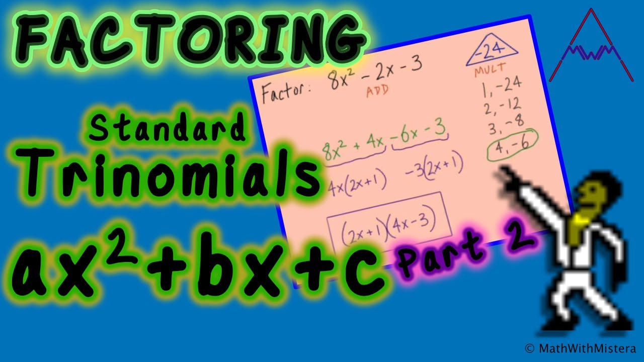 Factoring Polynomials #11 Standard Trinomials Part 2 of 3 - YouTube