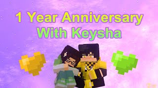 1 Year Anniversary With Keysha [MI] @YellowzAnaqi