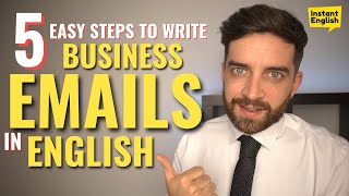5 Easy Steps to Write Business Emails in English ‍