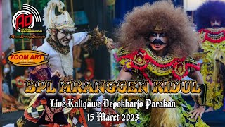 BPL MRANGGEN KIDUL LIVE KALIGAWE DEPOKHARJO PARAKAN || 15 MARET 2023