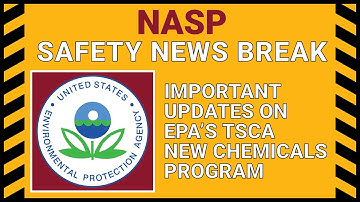 Important Updates on EPA’s TSCA New Chemicals Program