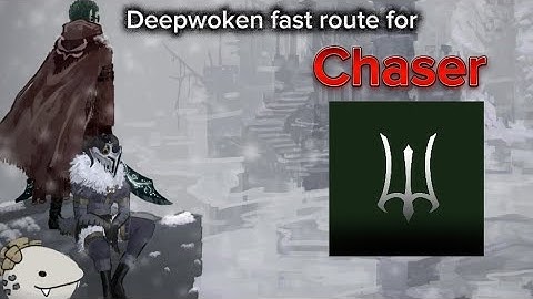 Fast chaser route | Deepwoken