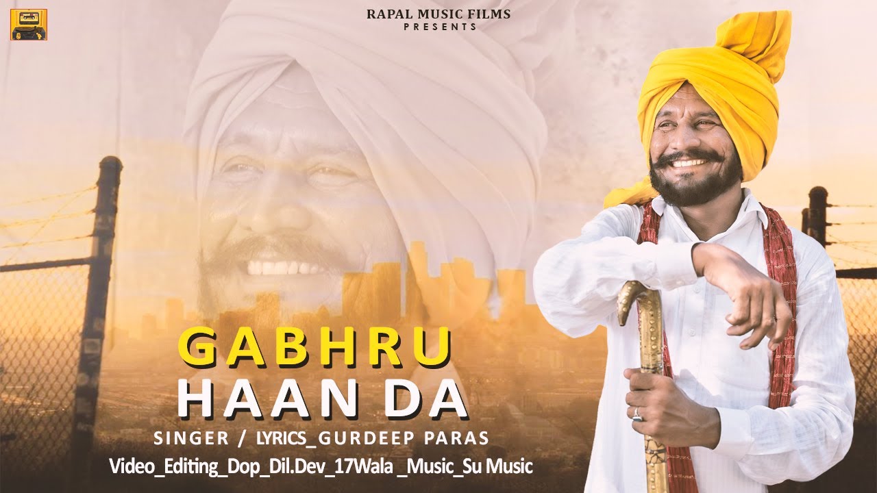 Gabhru Haan Da (Official Video) Gurdeep Paras || New Punjabi Songs 2025