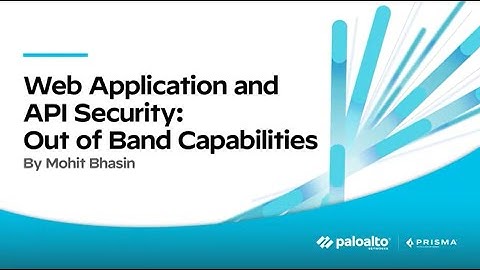 Web Application and API Security (WAAS): Out of Band Capabilities Demo