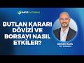 Butlan Kararı Dövizi Ve Borsayı Nasıl Etkiler?  I Görkem Kaya  '16 Nisan 2026' I İnfo Yatırım