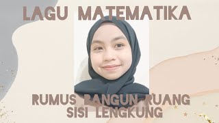 LAGU MATEMATIKA - RUMUS BANGUN RUANG SISI LENGKUNG BY ADELA K #matematika #bangunruangsisilengkung