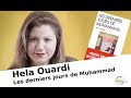 Les derniers jours de Muhammad, conférence de Mme Hela Ouardi