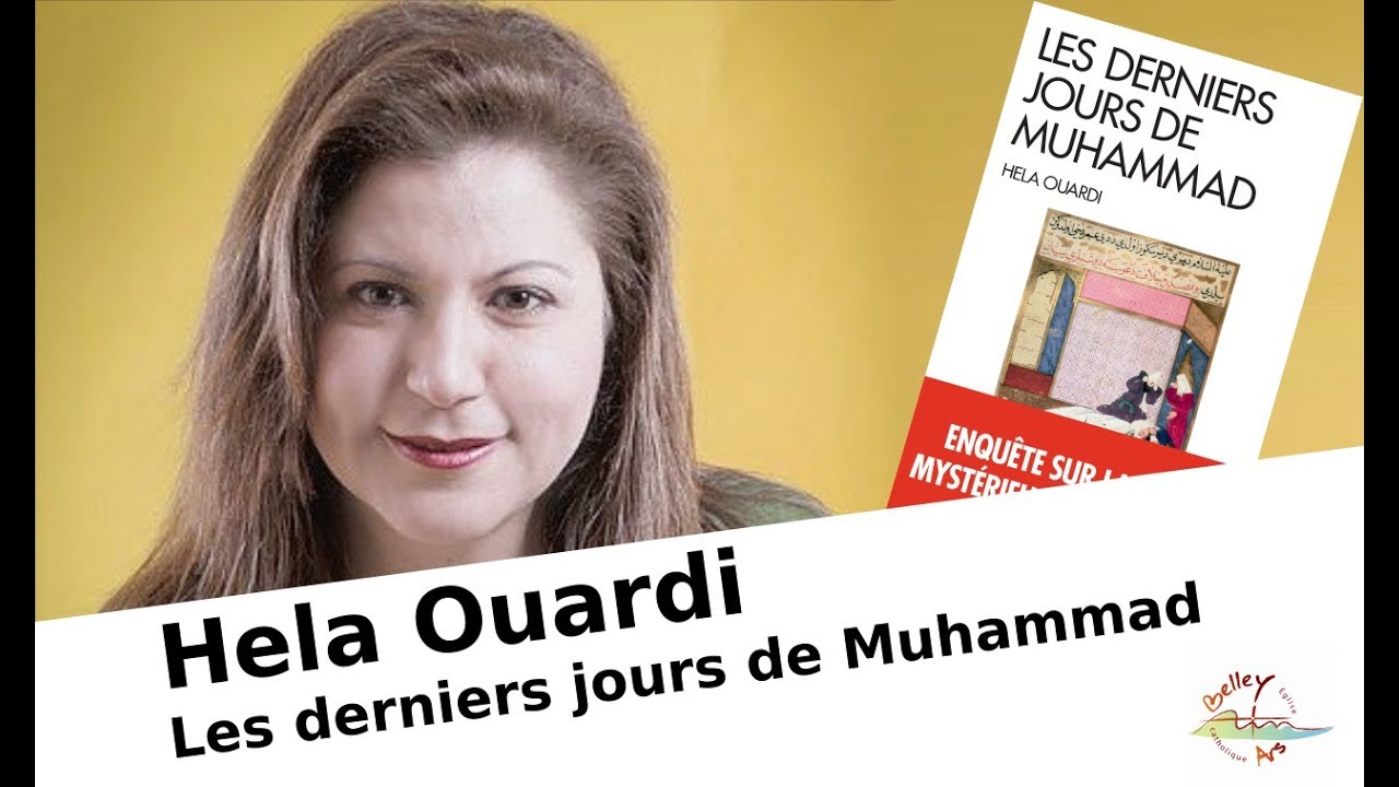 Les derniers jours de Muhammad, conférence de Mme Hela Ouardi