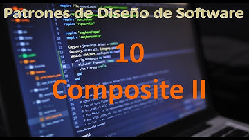 Patrón Compuesto Composite II - 10 - Patrones de Diseño de Software