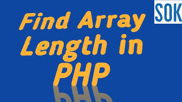 How to Find #array  Length in #php