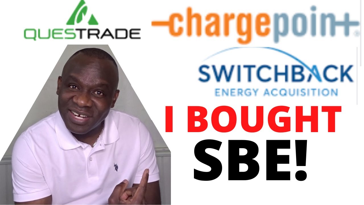 I BOUGHT --CHARGEPOINT++ - SBE || 3 REASONS WHY? || STOCK MARKET  ||  QUESTRADE