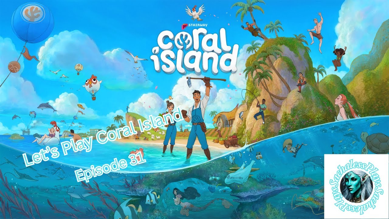 Let's Play Coral Island Day 31 