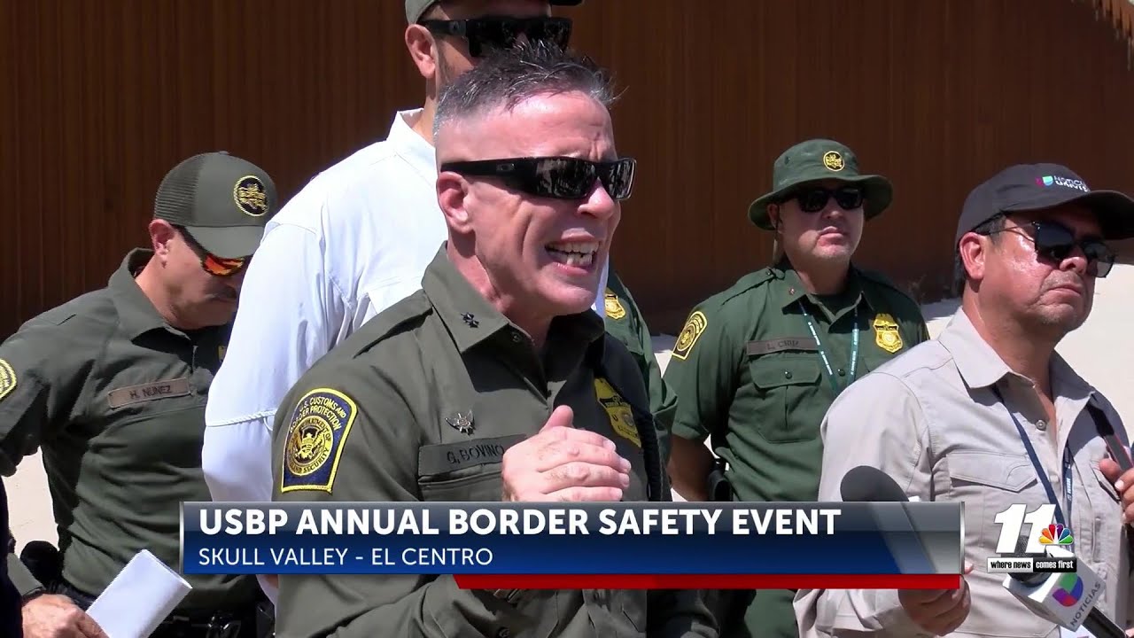 U.S. Border Patrol hosts safety event highlighting dangers of crossing ...