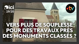 Une proposition de loi pour plus de souplesse pour les travaux pres des monuments classes